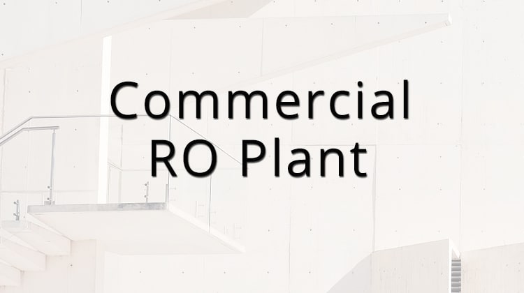 Act Responsible with Commercial RO at Your Office Space
